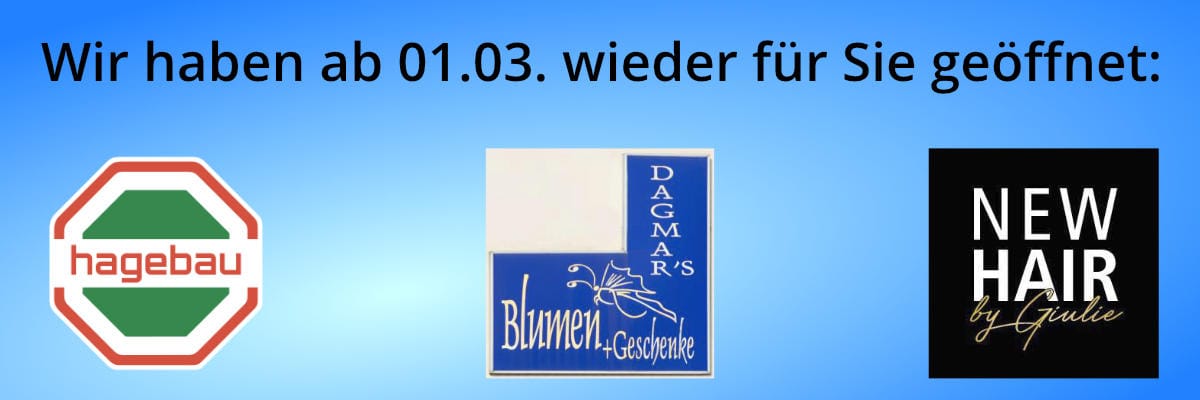 Wiederöffnung am Montag, 01.03.2021