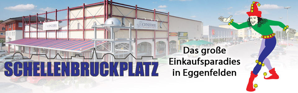 Der Schellenbruckplatz - Unser Einkaufsparadies im Herzen von Eggenfelden